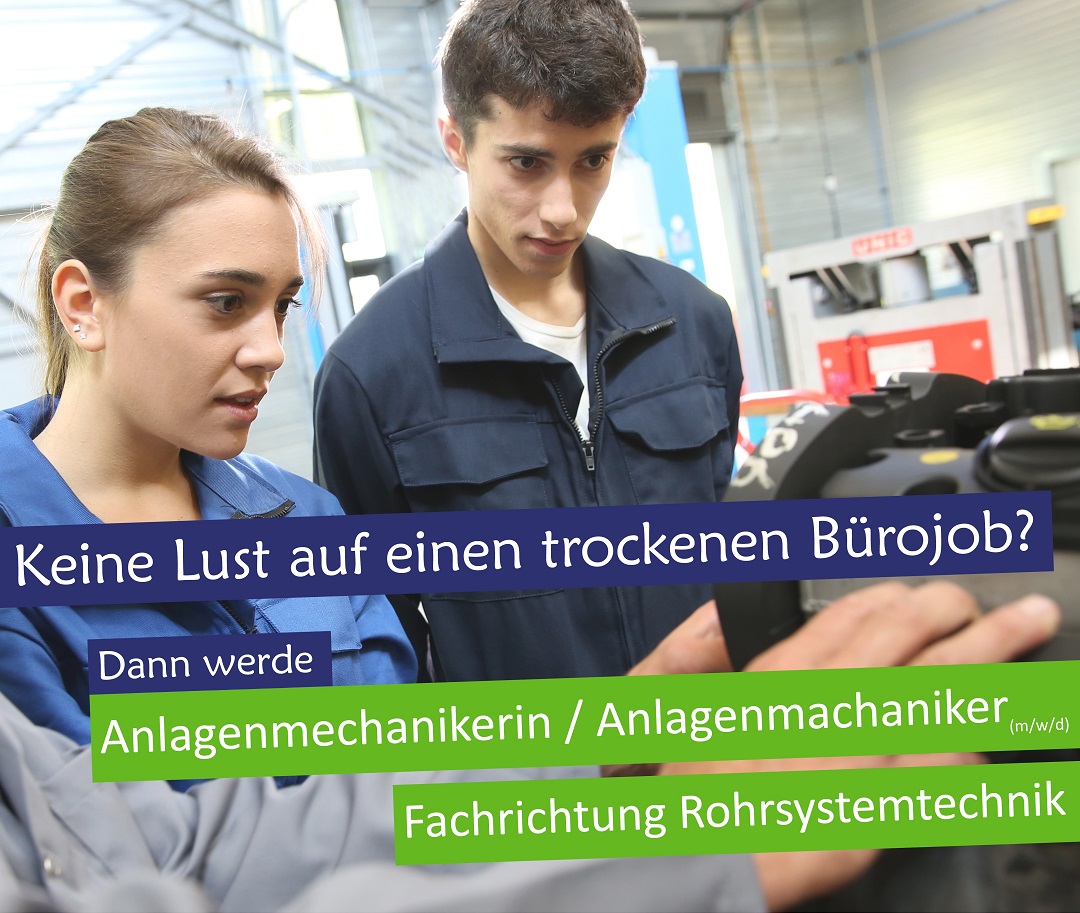 Anlagenmechanikerin / Anlagenmachaniker (m/w/d) für Rohrsystemtechnik